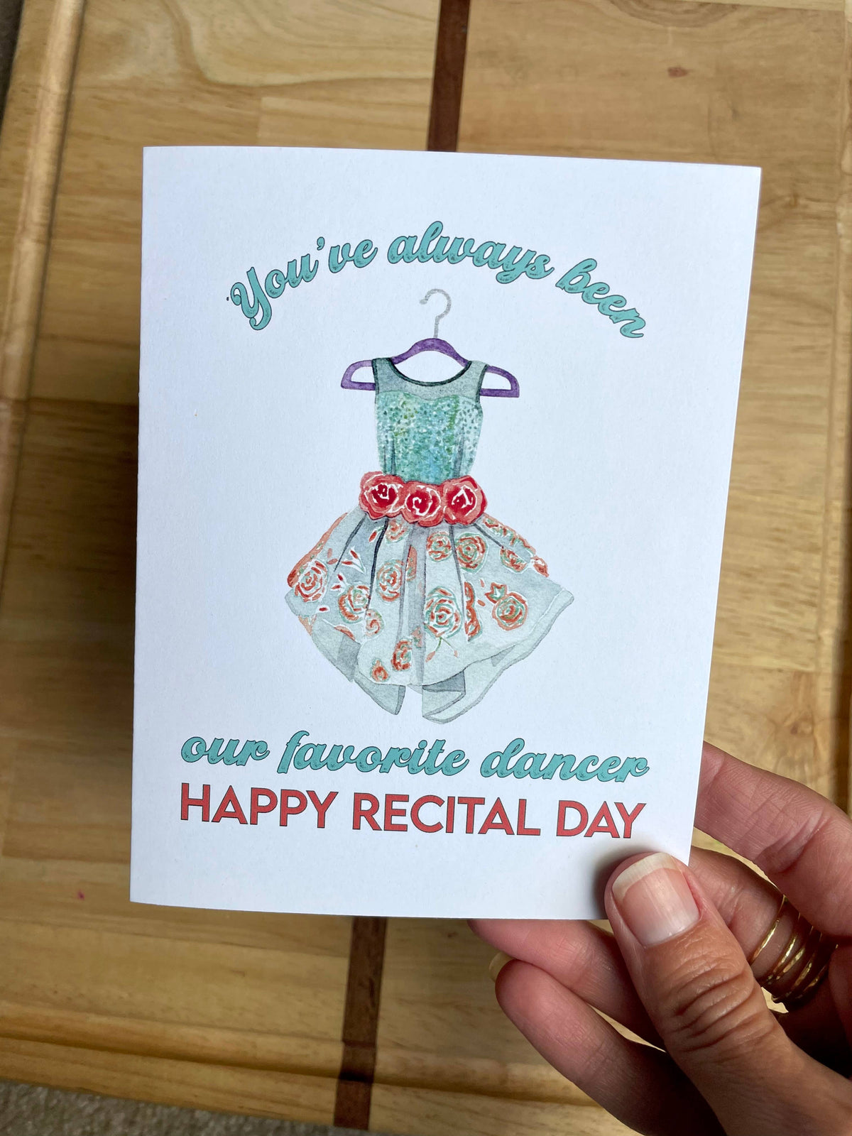 Our Favorite Dancer - Recital Day - Watercolor Greeting Card
